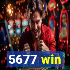 5677 win